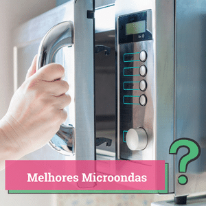 Melhores-Microondas
