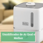 umidificador de ar qual o melhor