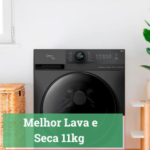 Melhor Lava e Seca 11kg