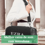 Melhor caixa de som com microfone