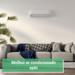 Melhor ar condicionado split