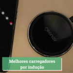 Melhores carregadores por indução